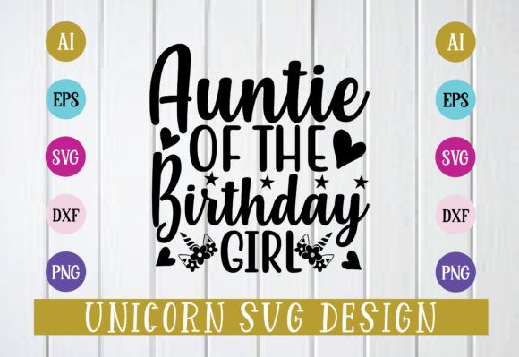 Download Auntie of the Birthday Girl Design - Birthday girl design Collection